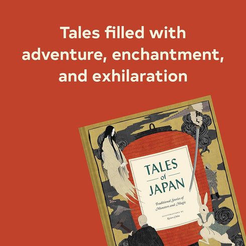 TALES OF JAPAN: TRADITIONAL STORIES OF MONSTERS AND MAGIC - CHRONICLE BOOKS ; CH